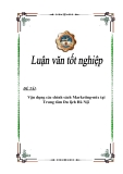 Luận văn tốt nghiệp: Vận dụng các chính sách Marketing-mix tại Trung tâm Du lịch Hà Nội