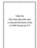 Luận văn - Một số biện pháp nhằm nâng cao hiệu quả kinh doanh