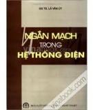 Bài tập ngắn mạch: Tổng hợp bài tập môn ngắn mạch từ A-Z