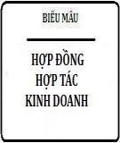 Các mẫu hợp đồng hợp tác kinh doanh thông dụng