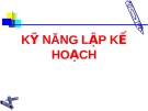 Kỹ năng tổ chức lập kế hoạch: Kinh nghiệm và phương pháp hiệu quả