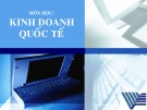 Kinh nghiệm tổ chức doanh nghiệp kinh doanh quốc tế - Chương 5