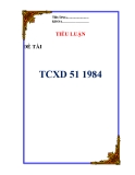 Tiểu luận: "TCXD 51 1984"