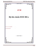 Báo cáo " Bộ tiêu chuẩn IEEE 802.x "