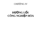 Bài giảng Đường lối công nghiệp hóa: Kinh nghiệm và chuẩn nhất