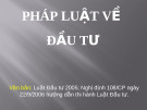Pháp luật về đầu tư: Cập nhật mới nhất và những điều cần biết