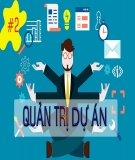 Câu hỏi trắc nghiệm Quản trị dự án: Tổng hợp và chuẩn nhất