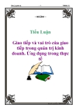 Tiểu luận: Giao tiếp và vai trò của giao tiếp trong quản trị kinh doanh. Ứng dụng trong thực tế