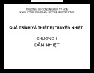 Dẫn nhiệt: Quá trình và thiết bị truyền nhiệt