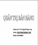 Bài giảng Quản trị bán hàng - GV. Nguyễn Ngọc Long