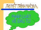 Bài Thuyết Trình Pháp Luật Về Đầu Tư [Chuẩn SEO]