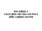 Cách ứng xử của chi phí và ước lượng chi phí hiệu quả nhất