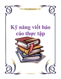 Kỹ năng viết báo cáo thực tập