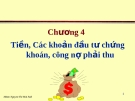 Tiền, Các khoản đầu tư chứng khoán, công nợ phải thu