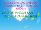 BÀI THUYẾT TRÌNH MARKETING CHỦ ĐỀ KHÁCH SẠN DU LỊCH VÀ NHÀ HÀNG