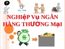 Thanh toán không dùng tiền mặt: Bài giảng nghiệp vụ ngân hàng thương mại