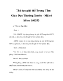 Thủ tục giải thể Trung Tâm Giáo Dục Thường Xuyên - Mã số hồ sơ 160333
