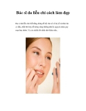 Bác sĩ da liễu chỉ cách làm đẹp 