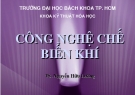 Bài giảng Công nghệ chế biến khí TS. Nguyễn Hữu Lương