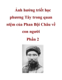 Ảnh hưởng triết học phương Tây trong quan niệm của Phan Bội Châu về con người