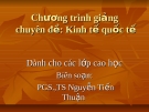 Chuyên đề cao học Kinh Tế Quốc Tế: Tổng hợp kiến thức trọng tâm