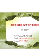 Công nghệ sau thu hoạch - Trương Thị Mỹ Linh