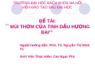 ĐỀ TÀI: MÙI THƠM CỦA TINH DẦU HƯƠNG BÀI