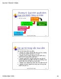 Bài giảng Hành vi khách hàng: Chương 6 - Quá trình quyết định mua của khách hàng cá nhân