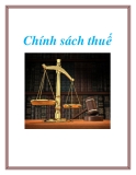Chính sách thuế: Kinh nghiệm và quy định mới nhất