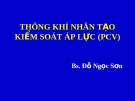 THÔNG KHÍ NHÂN TẠO KIỂM SOÁT ÁP LỰC (PCV)