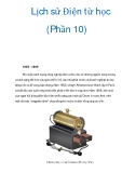 Lịch sử Điện từ học (Phần 10): Tổng quan và những cột mốc quan trọng