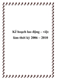 Kế hoạch lao động – việc làm thời kỳ 2006 – 2010