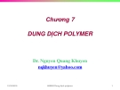 Hóa học hóa lý polymer: Chương 7 (TS. Nguyễn Quang Khuyến)