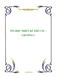 Tin Học Thiết Kế Thế Cầu: Chương 1 (Mới Nhất)