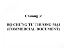 Bộ chứng từ thương mại (Commercial Document) chuẩn nhất