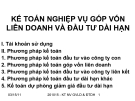 Kế toán nghiệp vụ góp vốn liên doanh và đầu tư dài hạn: Kinh nghiệm và lưu ý