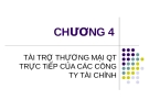 Tài trợ thương mại quốc tế trực tiếp: Chương 4 về tài trợ từ các công ty tài chính