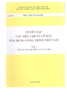 Tuyển tập các tiêu chuẩn về đất xây dựng công trình thủy lợi - Từ 14 TCN 123-2002 đến 14 TCN 129-2002 part 1