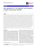 Báo cáo y học: " New approaches in the diagnosis and treatment of latent tuberculosis infection"