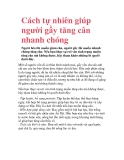 Cách tự nhiên giúp người gầy tăng cân nhanh 
