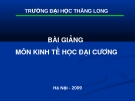 Bài giảng kinh tế học đại cương_Các lực lượng cung cầu trên xã hội