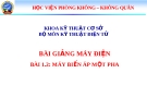 Bài giảng máy điện: Máy biến áp một pha (chuẩn nhất)
