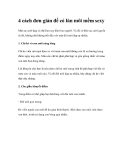 4 cách đơn giản để có làn môi mềm sexy