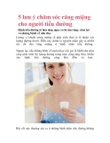 5 lưu ý chăm sóc răng miệng cho người tiểu đường 