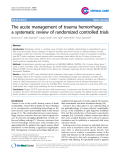 Báo cáo y học: "The acute management of trauma hemorrhage: a systematic review of randomized controlled trials"