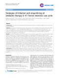 Báo cáo y học: "Strategies of initiation and streamlining of antibiotic therapy in 41 French intensive care units"