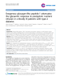 Báo cáo y học: "Exogenous glucagon-like peptide-1 attenuates the glycaemic response to postpyloric nutrient infusion in critically ill patients with type-2 diabetes"