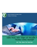 Kiến trúc máy tính: Vai trò và truyền thống trong công nghiệp