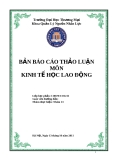 Báo cáo thảo luận môn Kinh tế học lao động [chuẩn nhất]