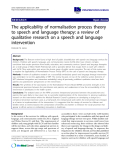 báo cáo khoa học: "The applicability of normalisation process theory to speech and language therapy: a review of qualitative research on a speech and language intervention"